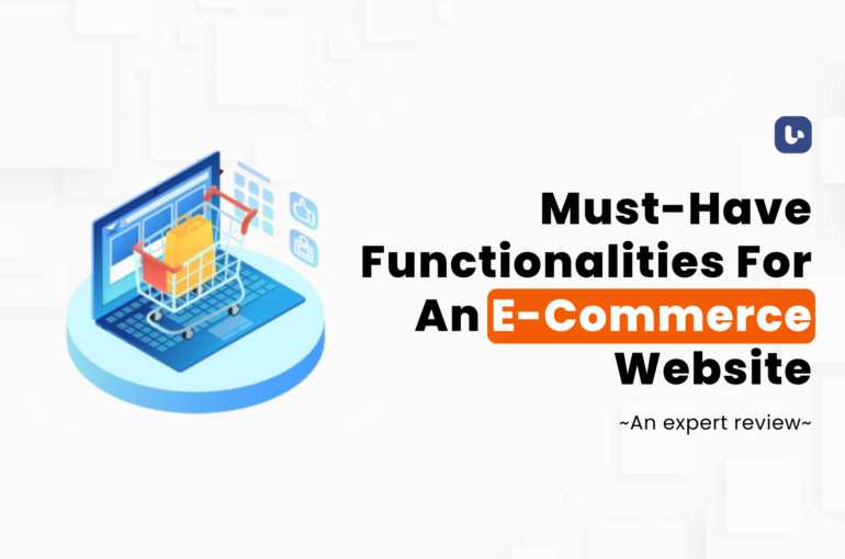 Optimizing Your E-Commerce Website: Essential Features for Success